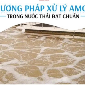 cac-phuong-phap-xu-ly-amoni-trong-nuoc-thai-hieu-qua
